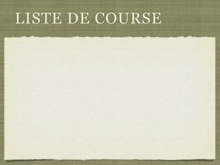 LISTE DE COURSE
 