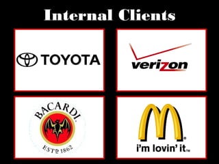 Internal Clients
 