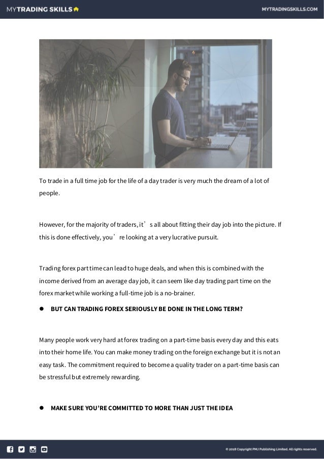 Myts Can You Trade Forex While Working Full Time - 