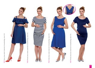 07
P428Wendydressstripes(maternity&breastfeeding),sizesS-XL
P424Andiedresscobalt(maternity&breastfeeding),sizesS-XL
P429Wendydressblue(maternity&breastfeeding),sizesS-XL
P427Nancydressdenim(maternity&breastfeeding),sizesS-XL
 