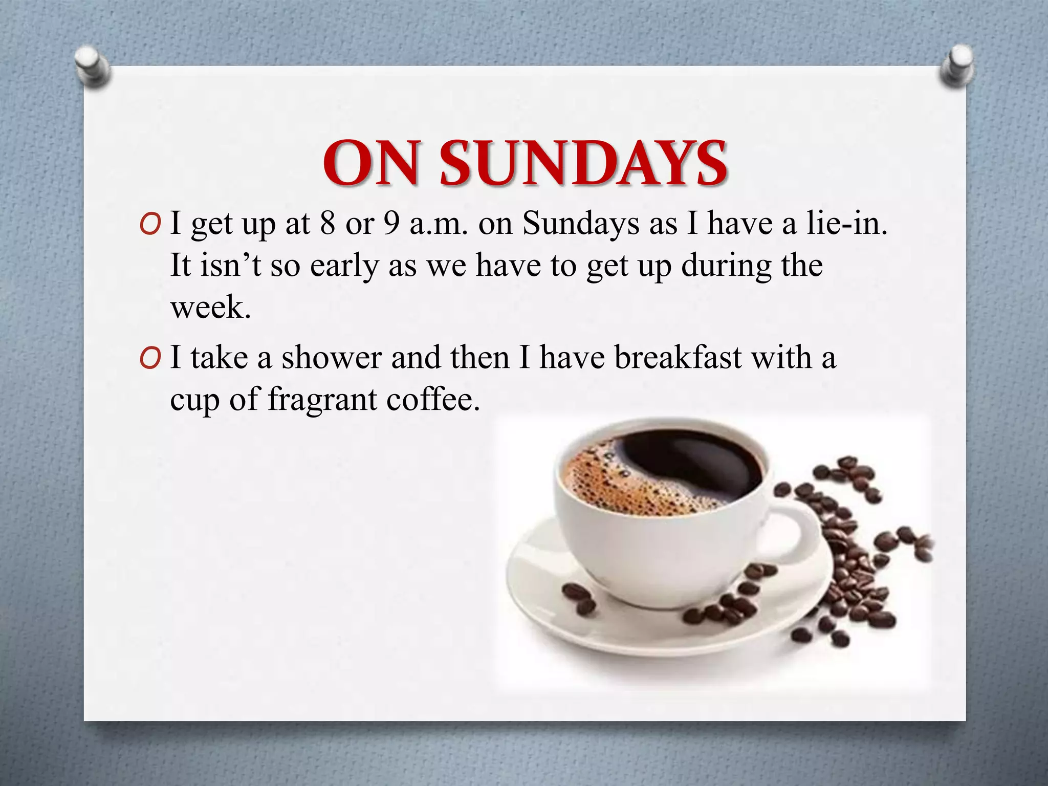 Typical Weekend My typical weekend | PPTX