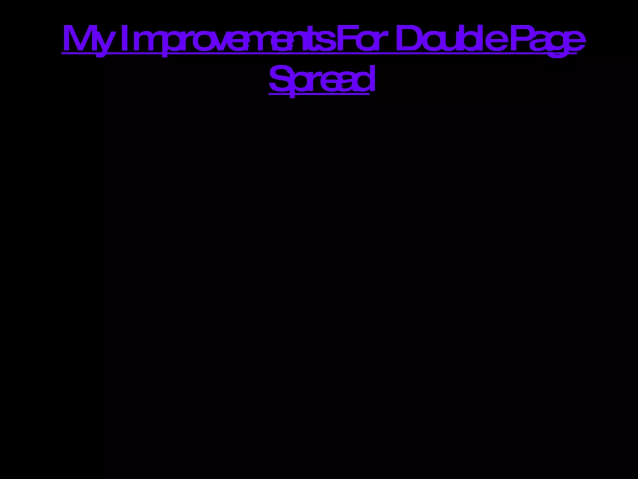 My Improvements For Double Page Spread 