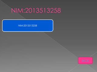 NIM:2013513258

BACK

 