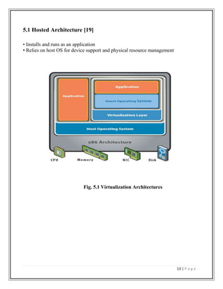 Service Desk Function7 Hardware/Software Separation [10] [13]<br />Fig.7.1 Virtual Infrastructure<br />Infrastructure is what Connects resources to your Business. Virtual Infrastructure is a Dynamic mapping of your Resources to your business. Result: decreased costs and increased efficiencies and Responsiveness. <br />8.  How Virtualization Complements New Generation Hardware [7]<br />Extensive ‘scale-out’ and multi-tier application architectures are becoming increasingly common, and the adoption of smaller form-factor blade servers is growing dramatically. Since the transition to blade architectures is generally driven by a desire for physical consolidation of IT resources, virtualization is an ideal complement for blade servers, delivering benefits such as resource optimization, operational efficiency and rapid provisioning. The latest generation of x86-based systems feature processors with 64-bit extensions supporting very large memory capacities. This enhances their ability to host large, memory-intensive applications, as well as allowing many more virtual machines to be hosted by a physical server deployed within a virtual infrastructure. The continual decrease in memory costs will further accelerate this trend. Likewise, the forthcoming dual-core processor technology significantly benefits IT organizations by dramatically lowering the costs of increased performance. Compared to traditional single-core systems, systems utilizing dual-core processors will be less expensive, since only half the number of sockets will be required for the same number of CPUs. By significantly lowering the cost of multi-processor systems, dual-core technology will accelerate data center consolidation and virtual infrastructure projects, Beyond these enhancements, VMware is also working closely with both Intel and AMD to ensure that new processor technology features are exploited by virtual infrastructure to the fullest extent. In particular, the new virtualization hardware assist enhancements (Intel’s “VT” and AMD’s “Pacifica”) will enable robust virtualization of the CPU functionality. Such hardware virtualization support does not replace virtual infrastructure, but allows it to run more efficiently.<br />9 Virtualization Technologies [16][5][17][18][19][13]<br />VMware and Microsoft have a strong footing in virtualized technology and are perhaps the most well known companies involved with virtualization. However, now that virtualization technology has begun to stabilize and its advantages have been proven, plenty of other companies have started emerging. Below is a comprehensive guide on some of the most  popular and widely used virtualization technologies as of 2008.<br />9.1 Windows Server<br />Windows Server is Microsoft’s premier server OS. Its latest version, Windows Server 2008 is Windows first OS that is integrated with full virtualization. This feature is known as WSV (Windows Server Virtualization). Along with its previous server roles, Windows Server 2008 has a new Hyper-V role.  Selecting this role allows you to create a virtualized server environment. Within this environment you can then create multiple virtual servers. Hyper-V is much more efficient than stand alone virtual server applications because it is actually integrated into the Windows Server 2008 operating system.  WSV offers many of the benefits that you would expect to receive from virtualization technology, such as rapid server deployment and the ability to take snapshots for backup purposes, etc. However it also offers a few extra features. For example it can offer up to 32 GB of RAM and up to 4 processors per guest OS. It also provides support for virtual LANs and can run both 32bit and 64bit virtual machines.<br />Fig.9.1 windows server 2008<br /> WSV has plenty of resources and can be flexibly administered by IT professionals. WSVs main competitor is VMware ESX edition. They are both very strong virtualization technologies and both companies have a solid footing in the virtualization market area. WSVs main advantage is that it supports more hardware than VMware ESX currently  does. As long as you can install Windows Server 2008 on a machine, you should be able  to run WSV. VMware however, has a much larger feature set than WSV and it is a tried and tested virtualization solution. It will be interesting to see how things will develop between these two companies in the future and whether VMware can continue to remain the market leader in virtualization technology.<br />9.2 Software Virtualization<br />Software virtualization is the virtualization of applications or computer programs. One of the most widely used software virtualization programs is SVS (Software Virtualization  Solution), developed by Altiris.  The concept is similar to hardware virtualization where physical machines are simulated as virtual machines. Software virtualization involves creating a virtual layer or virtual hard drive space where applications can be installed. From this virtual space, applications can<br />then be run as though they have been installed onto host OS. Once a user has finished using an application, they can ‘switch it off’. When an application<br />is switched off, any changes that the application made to the host OS, will be completely reversed. This means that registry entries and installation directores will have no trace of the application being installed or executed at all.<br />Software virtualization offers many benefits. Some of these benefits include:<br />• The ability to run applications without making permanent registry or library changes<br />• The ability to run multiple versions of the same application<br />• The ability to install applications that would otherwise conflict with each other (by<br />using multiple virtual layers)<br />• The ability to test new applications in an isolated environment. Software virtualization provides many benefits and is easy to implement. A fantastic  advantage is that you can try out software virtualization yourself by downloading<br />Altiris’s SVS application completely free. <br />9.3 VMware<br />VMware is one of the most widely known virtualization companies. Its brand is easily recognizable and they offer a number of virtualization programs. Their most popular virtualization applications are briefly detailed below.<br />Fig. 9.2 VMware VMotion<br />9.4 Linux Virtualization<br />Linux is a Unix-like operating system and is one of the most well known freely distributed open source collection of software programs. Due to its open source nature, many  different types of Linux operating systems exist.<br />Some of the most well known Linux OS distributors include Debian, Red Hat and Ubuntu. Most Linux-based operating systems will either have some form of Para-virtualization or hardware assisted virtualization technologies. Linux operating systems also offer a few different virtualization type technologies, when compared to other operating systems. These virtualization technologies will briefly be described below.<br />9.5 Para-virtualization<br />The x86 processors are difficult to emulate because of the way in which they work. A host operating system’s kernel needs direct access to its hardware in order for instructions to be interpreted correctly.  In a virtualized environment a guest operating system’s kernel does not have direct access  to its physical processor, therefore certain instructions have to be changed or replaced, so that there is a correct ‘understanding’ between the guest OS and it’s physical processor. This modification of instructions was traditionally carried out by software. However, normal operating systems were never originally designed with virtualization in mind. Therefore  they were not very efficient in a virtualized environment and produced massive overheads. This was one of the reasons why virtualization was slow and just not feasible for businesses until recently. Two solutions were introduced which made virtualization much more efficient. These solutions were hardware-assisted virtualization and Para-virtualization. Hardware-assisted virtualization, as its name suggests, used physical hardware to take away the strain of virtualization from its software and operating system. Para-virtualization on the other hand did not receive any additional hardware support. Instead it involved modifying an operating system’s kernel to make it far more efficient.<br />An operating system’s kernel would be modified so that it could run more smoothly in a virtualized environment. However, the disadvantage to this is that only certain operating systems can be used when Para-virtualization is implemented. Hardware-assisted virtualization is the way into the future as it requires no software modification whatsoever and will work with any operating system that supports x86 hardware.<br />Traditionally, x86 hardware was not able to adopt virtualization-based strategies. This is because a CPU processes instructions differently based on whether it is in privileged  mode or not, and a virtualized processor can not run in privileged mode (as this could pose a security risk by giving it more priority than the physical processor). Due to the above-mentioned reasons, virtualization software has to deal with the instructions from its guest machine and then replace them with another set of instructions  to ensure that they can be correctly read by their machines physical hardware. Constantly  rewriting the instructions from the guest machine’s virtual processor creates a large  overhead, which greatly slows things down.  Para-virtualization is simply the modification of an operating system (usually at the kernel<br />level) so that it can more closely resemble its physical machines actual hardware, making it more efficient at virtualization. Although a Para-virtualization solution is quite efficient, it can only support a few operating  systems, which is its main disadvantage. <br />           Although virtualization is rapidly becoming mainstream technology, the concept has attracted a huge amount of interest, and enhancements continue to be investigated. One of these is para-virtualization, whereby operating system compatibility is traded off against performance for certain CPU-bound applications running on systems without virtualization hardware assist (see Figure 7). The para-virtualized model offers potential performance benefits when a guest operating system or application is ‘aware’ that it is running within a virtualized environment, and has been modified to exploit this. One potential downside of this approach is that such modified guests cannot ever be migrated back to run on physical hardware. In addition to requiring modified guest operating systems, paravirtualization leverages a hypervisor for the underlying technology. In the case of Linux distributions, this approach requires extensive changes to an operating system kernel so that it can coexist with the hypervisor. Accordingly, mainstream Linux distributions (such as Red Hat or SUSE) cannot be run in a paravirtualized mode without some level of modification. Likewise,Microsoft has suggested that a future version of the Windows operating system will be developed that can coexist with a new hypervisor offering from Microsoft.Yet para-virtualization is not an entirely new concept. For example, VMware has employed it by making available as an option enhanced device drivers (packaged as VMware Tools) that increase the efficiency of guest operating systems.Furthermore, if and when para-virtualization optimizations are eventually built into commercial enterprise Linux distributions,VMware’s hypervisor will support those, as it does all mainstream operating systems.<br />Fig.9.3 Para-virtualization<br />9.6 Virtual Desktop Infrastructure (VDI)<br />VDI is a relatively new type of virtualization technology, however, it is based around a traditional thin client-server model. It involves storing end-user desktop environments on  virtualized machines, which are stored on servers. A user can then access their desktop  environment through the use of end-user PC’s or thin client machines. VDI is similar to terminal service remote desktop access technology, its only difference being that it involves a user accessing a fully virtualized end user environment.  There are may benefits to using VDI. Administrators can centrally manage and control desktop environments. Security is improved because all virtual machines reside on  centralized servers. <br />Fig. 9.4 Virtual Desktop Infrastructure<br />The only real disadvantage is that VDI requires powerful server hardware, due to the extra load that is placed on a server, which has to carry out both  virtualization and manage incoming connections to these virtualized desktop environments.  This also means that cheaper end-user desktop machines can be used because they require far less processing power. This means that a large business can actually save money in the long run by investing slightly more in server hardware but much less in enduser desktops.  VDI is best used in a business environment which has contracted or offshore workers. VDI<br />offers all the benefits of traditional virtualization solutions but also offers the benefits of remote desktop access, and centralized desktop management for administrators.<br />9.7 Hardware Virtualization<br />Traditionally, full software-based virtualization was difficult to implement efficiently, due to the way x86 hardware and processors operate. It was possible, but there were massive overheads when a virtualized machine would communicate with its physical processor. Two solutions were developed to help overcome these problems and make virtualization more efficient. These two solutions were Para-virtualization and Hardware virtualization. It  should be noted however, that hardware-assisted virtualization is not an entirely new technology and was used by powerful mainframe computers decades ago. As of 2005, both Intel and AMD have adopted hardware-assisted virtualization technology  into their x86 processors so that are more virtualization friendly. Intel’s hardware virtualization technology is known as Intel VT, while AMD’s is known as AMD-V. These processors work by carrying out some of tasks that would normally be performed by  software known as Virtual Machine Managers (VMM, also sometimes called a Hypervisor). Because a processor is directly carrying out important virtualization processes (which would otherwise be carried out by software and then be passed on to hardware), there are<br />far fewer overheads and the whole virtualization process is much more efficient. Again there are many benefits to using hardware-assisted virtualization. One of the major benefits is that the amount of hardware emulation required is greatly reduced, thus improving performance. Traditionally, x86 operating systems need to have direct access to hardware resources, so that they can run properly. In the past, software-based virtualization solutions would need to emulate hardware in its entirety, so that virtualization stability could be ensured. This wasted a lot of physical hardware resources which could be used elsewhere. Hardwareassisted<br />virtualization greatly reduces the amount of hardware emulation that is required,<br />because most of the time, the processor can interact directly with its virtualized<br />environments. Obviously this leads to much more efficient virtualization. The great thing about hardware-assisted virtualization is that it will work automatically, straight out of the box. You do not need to update your virtualization software or modify your operating system in any way. All you need to do is use a processor which supports hardware virtualization technology. This processor will then assist with virtualization  automatically, as long as its virtualization technology is enabled, which is usually via a physical machine’s BIOS.<br />9.8 Resource Virtualization<br />Resource virtualization involves the virtualization of one or more IT-related system resources. It could involve the virtualization of specific system resources such as storage  or network resources, or it could involve the virtualization of entire physical resources, such as servers or end-user workstations. Organizations are constantly looking for ways to reduce the costs of their IT infrastructure.  Resource virtualization is one of these ways. By grouping together and sharing IT resources, a business can greatly reduce their infrastructure and hardware costs.  Additional benefits are also gained through resource virtualization. For example a business’s flexibility is increased because they can now control processing power, move resources between different servers with ease and even completely power-down machines which are no longer in use. Different applications and resources that would usually conflict with each other can now also be placed onto the same physical machine. Finally, resource virtualization makes it easier for administrators to manage and control their IT resources. For example administrators could manage and monitor multiple virtual servers from a single machine or they could manage and even clone a specific virtualized storage area with ease.<br />9.9 Processor Virtualization<br />Processor virtualization simply involves the virtualization of a physical processor, so that multiple virtual machines can be run on a single physical machine.<br />Processor virtualization is not the same as multitasking or Hyper-Threading technology. Multitasking is a process in which multiple applications can be run by a single processor at the same time. This may sound like virtualization, but it is not.<br />The reason for this is because multitasking applications cannot access privileged areas of a system such as a systems input/output area. Only an operating systems kernel can access these areas of a system and in a multitasking solution, there is only a single kernel running. Virtualization involves using multiple kernels, meaning each virtual machine is  completely isolated from the other, as if they are separate physical machines. Hyper-Threading is also not the same as virtualization (although it has a similar concept to virtualization). Hyper-Threading involves making a single processor appear as multiple processors. It is a bit like hard drive partitioning, where a single hard drive is made to appear as separate physical hard drives. By doing this, a processor can process multiple threads (pieces of applications code) at the same time. However, Hyper-Threading is not truly a virtualization solution, because there is still only one kernel running between a Hyper-Threading processor and its software True virtualization offers a one-to-many relationship between hardware and software. That is, many operating systems, including their kernels (which means operating systems are completely isolated from one another), can run on a single machine. These days both Intel and AMD have virtualization enhancement tools, built in to their physical processors. These tools are known as Intel VT and AMD-V, respectively. This hardware virtualization technology (available since 2005) has made virtualization more efficient than ever before. The reason for this is because using a processors virtualization tools, an operating system has far less strain on it to emulate hardware correctly and it can use its resources elsewhere, such as on a users processes. As processing power greatly improves and the cost of processors comes down each year,  more and more people will eventually have machines which are capable of providing  efficient virtualization solutions. This could eventually lead to a massive adoption of  virtualization technology worldwide, not just by businesses but by home users as well.<br />9.10 Application Virtualization<br />Simply put, application virtualization is the encapsulation of applications from the operating system that they are installed on. A lot of the times, certain applications that share the same system resources will conflict with one another. For example, certain applications may use the same drivers or edit the same registry entries. Usually when this happens, one or both of the applications will malfunction and then crash.  One way for organizations to avoid the above mentioned problem, is through extensive testing. However, this is often time-consuming, can be quite expensive and also a waste of an organization’s resources. If two applications do conflict with each other, then administrators will usually have to place them on separate machines or on separate hard drive partitions. Although this will work, it is not the most practical solution. For example, a user would have to move between two different machines or log on and off between  different hard drive partitions to access the separate applications. A more robust solution is using application virtualization. Application virtualization works by making separate copies of shared resources, for separate applications. For example each  virtual application will have a copy of its own drivers, registry entries, DLLs and any other resources that would usually be shared with other applications. When a virtual application is run, it will call upon its own specific resources. Therefore conflicts are avoided and applications can run in complete isolation from one another, even though they are installed<br />on the same operating system. The isolated environments that these applications run in are often referred to as virtual bubbles. Application virtualization offers organizations many benefits. <br />Fig 9.5Application Virtualization<br />Some of these main benefits include<br />• The ability to run non-native operating system applications. For example, running<br />Windows applications on a Mac through virtualization or vice versa<br />• The ability to isolate malicious or damaging applications<br />• The capability to run applications which would otherwise conflict with one another<br />• The ability to quickly and easily deploy software applications onto a large number of machines<br />• The ability for administrators to centrally manage applications along with controlling user access rights and privileges to run them.<br />The only real disadvantage of application virtualization is that applications usually have to be packaged by virtualization software, so that they can be correctly executed and run in a virtualized environment. However, this is not usually a difficult process and the benefits of application virtualization far outweigh its disadvantages.<br />9.11 Storage Virtualization<br />Storage virtualization involves the virtualization of physical storage devices. It is a technique that allows many different users or applications to access storage, regardless of where that storage is located or what kind of storage device it is.<br />When storage is virtualized, it appears standardized and local to host machines, even<br />though the storage may be distributed across many different locations and many different types of hard drives.  The great thing about storage virtualization is that it allows many different machines and servers to access distributed storage devices. However, a particular machine accessing a virtualized storage area will see one large storage area, as though it is a single massive  hard drive, rather than a load of scattered hard drives. Other benefits offered by storage virtualization include the ability for administrators to mask particular hard drives or storage volumes from particular machines. This obviously improves security and the ability to increase a storage volumes size in real time. Again this is very useful because if a server appears to be running out of space on their virtualized storage area, an administrator can increase its size immediately with just a few  clicks. One of the most widely deployed storage virtualization technologies is a SAN (Storage Area Network). Just as its name suggests, a SAN is a large network of storage devices. These storage devices which are usually held in a rack are independent of any servers or machines, and are instead directly connected to an organization’s network. Through the use of Storage Area Networks a business can improve their flexibility. Ror  example, a Storage Area Network’s size can easily be increased by adding additional hard<br />drives or storage volumes. They can be used as an efficient backup solution; for example by backing up data in a remote location away from business enterprises. Lastly, Storage Area Networks can provide better storage volume utilization. This means that instead of  having one hard drive per server, a server can spread their data across multiple different hard drives or storage volumes. This is a much more efficient use of hard drives, because a single hard drive is not being constantly written and rewritten to. Instead, multiple hard  drives share the load, which should increase the lifespan of individual hard drives.<br /> <br />Fig. 9.6 Storage Virtualization<br />9.12 OS Virtualization<br />Although similar to full virtualization, OS-level virtualization is actually quite different. Full virtualization involves the virtualization of a machines entire hardware. Each virtual environment is then run under its own operating system and more importantly its own kernel. OS virtualization is different in that separate virtual environments with their own separate kernels are not created. Instead, OS virtualization works by running virtual environments (known as containers) under a single kernel. Each container environment within an OS virtualization solution will be isolated from other  containers and will look and act like a physical server. A container environment can then run applications and accept the workload of its physical machine. The end result of OS  virtualization is effectively the same as full virtualization but as you can see, the process  for each solution is actually different.<br />OS virtualization has a number of practical uses. In fact, it has been used in virtual hosting environments for many years. Virtual hosting involves hosting more than one domain  name on the same physical machine. By using OS virtualization, web hosts can create secure isolated environments for different domain names. This is obviously advantageous because otherwise the resources of a single machine would be wasted if it could only be  used as a host for one domain name.  Other benefits of using of OS virtualization include the separation of applications along  with the ability to more easily manage resources. For example, using OS virtualization, you<br />could separate or group applications into different containers. Software resources would also be more manageable because administrators would be dealing with smaller ‘chunks’ of resources, rather than entire groups of resources under a single environment.  OS virtualization sounds great and you may be wondering why most organizations today are using full virtualization solutions rather than OS virtualization solutions. Both solutions provide similar end results, however there are distinct differences between the two and OS virtualization does have its own set of pros and cons. The major advantage of OS virtualization over full virtualization solutions is that it is far more efficient. OS virtualization has very little overheads because it does not need to  emulate hardware. Communication between hardware and software is carried out by a container’s host operating system’s kernel, so again there is very little overhead. However, OS virtualization does have its disadvantages. Firstly, OS virtualization cannot run operating systems which are different from its original host operating system. If you want to run a Linux-based environment within a Windows operating system, then OS  virtualization is no good to you. Container environments also have a number of restrictions within them. For example, a container cannot modify its kernel directly, it cannot mount or dismount file systems and it  cannot carry out other top level actions. A full virtualization solution on the other hand, gives a user a completely unrestricted environment on which many different operating systems can be installed.  In the end it was the flexibility that full virtualization solutions offered which made them the standard solution for virtualization. Along with hardware-assisted virtualization and Paraassisted virtualization technology, full virtualization is now just as efficient as OS virtualization. However OS virtualization is a technology that is still widely used; for example in web hosting environments and it will continue to be used in the future.<br />9.13 Data Storage Virtualization<br />As data storage requirements for businesses have steeply risen and continue to do so, managing this data has also become increasingly difficult. For example, backing up data can be quite a tricky task to do in a large organization. Over time, a number of technologies and solutions developed to overcome these problems and finally evolved into what we now know as ‘Data Storage Virtualization’. The first step taken towards developing a data storage virtualization solution involved  eliminating the distinction between local and networked resources. By doing this, networked storage resources would appear as though they resided localy on a machine. These storage resources could also be accessed normally on individual machines in the same way that local storage would be accessed, making both local and networked storage devices appear as though they were logically identical (although to begin with, some configuration was required). The advantages to this for businesses were obvious. Firstly a business’s entire data storage pool could be held in a single centralized location. This would make data management for administrators a lot easier and would also help in copying, backing up or archiving data. Secondly, massive pools of storage area networks (SANs) could be  created. This would allow organizations to have massive storage solutions which would just not have been practically possible in the past. For example, a server can host a number of hard drives, however, its physical storage space along with its hardware would limit how many hard drives it could support. Storage area networks on the other hand consist of a number of racks which contain many hard drives. There is no limit to how many racks an organization can have for a single storage area network. Really, the only limiting factor for an organization is how much physical space they have or how much they are willing to spend on storage. However, although storage area networks were great for organizations overall, they did not necessarily make things easier for end-users. This is mainly because a number of different protocols (set of rules) were used and administrators would still have to, at times, keep track of the physical location of data. This is where data storage virtualization fully kicks in. Data storage virtualization solutions were introduced to standardize things, so that end-users did not have to configure anything or keep track of the physical processes of data storage. What this basically  means is that a ‘layer’ was introduced between the physical and logical processes of data  storage. This layer then standardized things, so that any physical storage solution could be  automatically used in a logical solution, without any unnecessary configuration. Data storage virtualization offers businesses a number of advantages. Some of these main advantages are briefly detailed below.<br />Provides easier management of data storage solutions<br />These days, large data storage solutions are fairly complex. This makes it that much harder for administrators to manage an organizations data storage solution. By using Data Storage Virtualization technology, the complexities of dealing with massive data storage solutions for businesses are greatly reduced.<br />Allows storage technologies and solutions to be vendor independent<br />In the past, using SANs that used hardware from different vendors or using different storage technologies would not be very feasible or easy to implement due the different set of protocols and rules that different vendors would use. However, storage virtualization makes it very easy to use different storage technologies with one another because it standardizes everything through virtualization.<br />Has the potential to save businesses a lot of money<br />Physical storage management is still a tedious task for data centre managers. Their time and skills could be used in much more effective ways than having to do non-productive management tasks. Data storage virtualization will effectively eliminate the need for IT professionals to manually deal with and manage physical storage, because this will all be  taken care of through virtualization. Another way that organizations can save money through data storage virtualization is that the hardware does not have to be vendor-specific. This means that they can save money<br />by purchasing storage technology from different vendors. New technology purchased from a different vendor than the vendor that they purchased their existing technology from can also work seamlessly and with ease. This means that businesses do not have to change their entire storage infrastructure when upgrading their hardware, which again saves them a lot of money.<br />The main companies that have adopted data storage virtualization technologies<br />The main companies involved in the development of data storage virtualization technologies include, HP, VMware, EMC and IBM. HP has been involved in the development of data storage virtualization solutions for businesses with enterprise network storage architectures.  VMware (a subsidiary of EMC) has also been strongly involved with data storage  virtualization technologies. A number of their virtualization software solutions, such as VMware Workstation, have incorporated data storage virtualization in one form or another. EMC are leading the way in this area of technology and their data storage virtualization solution is known as Information Lifecycle Management. EMC also have a hand in the development of data storage virtualization technologies for VMware. Finally, IBM has developed a data server virtualization solution known as Total Storage. They have also developed a stand-alone storage area network (SAN) controller, which can perform various storage area network management tasks. This greatly reduces the  workload for data centre managers, allowing them to use their time and resources much  more productively.<br />10 Virtualization Level [11][19]<br />Virtualization levels refer to the different levels at which virtualization can be applied, when dealing with data storage virtualization solutions. These levels differ and can involve virtualization at he hard drive level all the way up to a full virtualized solution at the file system level. There are four main levels which are described below. <br />Server Level<br />This level is fairly self explanatory. It involves the management of physical hard drives, within a server’s operating system environment. For example it could involve logically partitioning a server’s hard drive.<br />Storage Device Level<br />This is virtualization at the storage volume level and can involve techniques such as data striping or data mirroring. The most well-known storage device level virtualization  technology is RAID. RAID 0 uses striping, which is a technique where data is written across multiple storage devices. However an end-user can access this data although it is stored on single local storage volume.  Other forms of RAID (such as RAID 1) use mirroring techniques where data is written on to two separate hard drives at the same time. Some forms of raid even use a combination of both striping and mirroring, making them an even more effective storage device level virtualization technology and backup solution.<br />File System level<br />This level provides users with the most benefits because storage is completely virtualized. Data can be shared, protected or allocated from within software at this level, rather than at the physical hard drive level, which requires much more effort and resources. By using file   system level virtualization the size of virtualized data pools can be manipulated at will, while complete clusters of data can be moved from one location to another, in the form of virtual hard drives, with complete ease.<br />11 Security Monitoring and Virtualization<br />Virtualization technology has made a lot of progress since it was first used conceptually in massive mainframe computers. There are more reasons today than ever before for  businesses to migrate their physical infrastructure to a virtual one and a lot of companies have already made this move. As businesses migrate from a physical to a virtualized environment, they can often forget to implement best practise security measures or feel that their old security measures are no longer needed. After all, virtualized environments do provide an extra layer of security<br />when compared to just a physical infrastructure alone.  However, thinking like this is bound to leave some kind of security flaw and even the strongest systems can be brought down because of just one ‘weak link’. It is important therefore, that a business puts just as much thought and effort into their virtualization security policies, as they would for their physical infrastructure security policies.  Detailed below are a few of the most common pitfalls or security issues that virtualized<br />infrastructures are often faced with.<br />12 Benefits of Virtualized Technology [20]<br />Virtualized technology offers many benefits to organizations looking to migrate from a physical environment to a virtual setting. Some of the specific benefits to businesses are described below<br />Easier Manageability <br /> Through virtualization, administrators can monitor and manage entire groups of servers/workstations from a single physical machine.<br />Elimination of Compatibility Issues <br /> In the past, running MAC OS, Linux or Windows on the same machine created many compatibility issues. These days, using virtual machines, many different operating systems and applications can run on a single physical machine, without affecting one another.<br />Fault Isolation <br />Any kind of error within a virtual machine will not affect any other virtual<br />machine. Problems are automatically isolated, which can then be fixed or looked into by an administrator, while all other systems and services continue normal operation.single physical machine into different virtual machines. This prevents users from being able to access or view what they should not be able to. Furthermore, if a virus gets on to a physical machine, it will usually affect the entire machine. Virtual machines are separate entities, therefore any viruses or problems will be isolated within that virtual machine. The physical machine and all other virtual machines will not be affected. Virtualization also makes it easier to revert back to a previous state. For example an entire virtual machine could be backed up manually at regular intervals or using the virtual machines built in checkpoint feature, it could be reverted to a previous fully working state.<br />Efficient use of Resources <br />Many virtual machines can run on a single physical machine, utilizing that physical machine’s resources much more efficiently than if it was just running a single service or application. If a business previously used five physical servers, to provide five different services, they would now only require a single physical server. This one server would be much more efficiently used and its resources would not<br />be wasted.<br />Portability <br /> Virtual machine data is stored in files on a physical machine. This means that<br />virtual machines can be transferred effortlessly from one physical machine to another, without any changes to functionality.<br />Problem-Free Testing <br />One or more virtual machines can be set up as test machines. These can then be used to test the stability of certain applications or programs, without affecting the functionality of day to day business operations.<br />Reduced Costs <br /> <br />Costs are reduced in the form of less physical hardware, less power<br />and cooling requirements, less physical space and less staffing requirements. Once a<br />business has moved to virtualized environment, they begin to reap the many rewards that this kind of solution provides. Less physical machines, means less physical space is required, therefore a business office and building costs are greatly reduced. Both heat and power outputs are also significantly reduced and again this helps to reduce the running costs for a business. Networking costs are also reduced because fewer switches, hubs and wiring closets are required. As you can see, one of the greatest reasons why a business would want to adopt virtualization is simply because of the large amounts of money that they could saved, both in the long- and short-term.<br />The Ability to Separate Applications <br /> Services and applications that may conflict withone another can be installed and run on separate virtual machines. Because these services and applications are still running on the same physical machine, resources and processing power are not wasted.<br />Easier Manageability and Improved Uptime <br /> Virtualization makes administering and managing an IT environment much easier. Less physical machines mean that administrators have less hardware faults or issues to deal with. This means that they can use their time on much more productive and beneficial tasks. Multiple virtual machines can also be configured and monitored from a single location. Again this makes things much easier for administrators, as they do not have to go from physical machine to machine when configuring updates or making changes. Backing up and restoring a virtualized environment is also much easier than a physical one. If there are problems on one physical machine, an administrator can easily copy over entire virtual machines to another physical machine. A business can then continue operating with a minimum of downtime. Planned downtime can also be implemented with a minimum of disruption. Again, all an administrator has to do is copy over their virtual machines to another physical machine and then these virtual machines can continue operating as though nothing has happened. Maximum uptime for modern day businesses is very important, even the smallest amount of downtime can cause a business to lose profits as well as their credibility with clients. Virtualization is one of the ways that a business can ensure they will be running smoothly with an absolute minimum of downtime.<br />Conclusion<br />One of the main cost-saving, hardware-reducing, and energy-saving techniques used by cloud providers is virtualization<br /> With OS virtualization each VM can use a different operating system (OS), and each OS is isolated from the others.