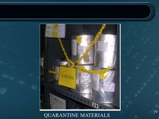 19
QUARANTINE MATERIALS
 