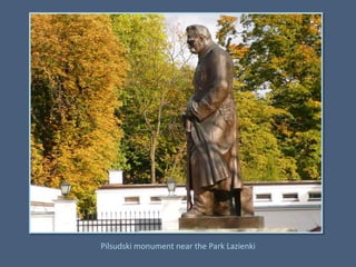 Pilsudski monument near the Park Lazienki