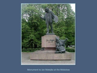 Monument to Jan Matejko at the Mokotow
