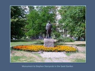Monument to Stephen Starzynski in the Saski Garden