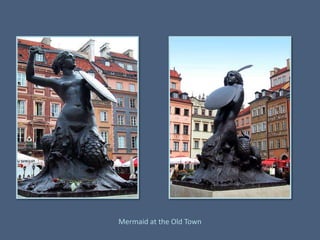 Mermaid at the Old Town