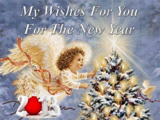 My wishes for the New Year 2013