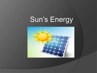 Sun’s Energy

 