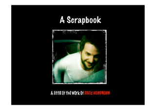 A Scrapbook
 
