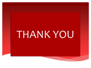 THANK YOU
 