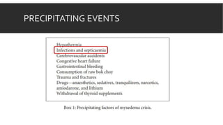 PRECIPITATING EVENTS
 