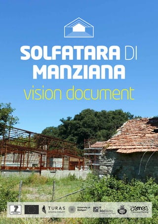 1
SOLFATARADI
MANZIANA
vision document
Transversal Planning
University of
Stuttgart
 