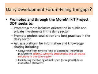 Towards Formalisation of the Dairy Development Forum in Tanzania: Lessons from other countries
