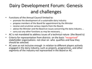 Towards Formalisation of the Dairy Development Forum in Tanzania: Lessons from other countries