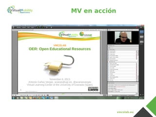 vmcolab.eu
MV en acción
 