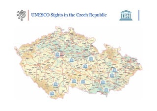 UNESCO Sights in the Czech Republic
 