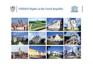 UNESCO Sights in the Czech Republic
 