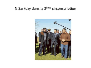 N.Sarkozy dans la 2ème circonscription 