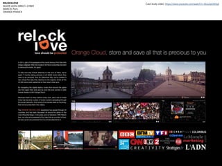 RELOCKLOVE
SILVER LION: DIRECT, CYBER
MARCEL Paris
ORANGE FRANCE
Case study video: https://www.youtube.com/watch?v=Bs12qLO...