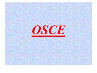 OSCE
 