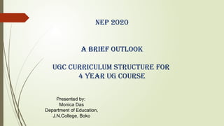 Comprehensive Overview of NEP 2020 and UGC 4-Year UG Curriculum ...