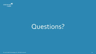 © 2015 N-able Technologies, Inc. All rights reserved. 29
Questions?
 