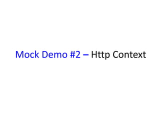 Mock Demo #2 C Http Context 
 