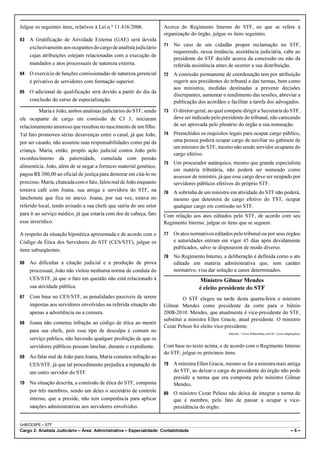 Julgue os seguintes itens, relativos à Lei n.º 11.416/2006.          Acerca do Regimento Interno do STF, no que se refere à
                                                                     organização do órgão, julgue os itens seguintes.
63   A Gratificação de Atividade Externa (GAE) será devida
                                                                     71   No caso de um cidadão propor reclamação no STF,
     exclusivamente aos ocupantes do cargo de analista judiciário
                                                                          requerendo, nessa instância, assistência judiciária, cabe ao
     cujas atribuições estejam relacionadas com a execução de
                                                                          presidente do STF decidir acerca da concessão ou não da
     mandados e atos processuais de natureza externa.                     referida assistência antes de ocorrer a sua distribuição.
64   O exercício de funções comissionadas de natureza gerencial      72   A comissão permanente de coordenação tem por atribuição
     é privativo de servidores com formação superior.                     sugerir aos presidentes do tribunal e das turmas, bem como
                                                                          aos ministros, medidas destinadas a prevenir decisões
65   O adicional de qualificação será devido a partir do dia da
                                                                          discrepantes, aumentar o rendimento das sessões, abreviar a
     conclusão do curso de especialização.                                publicação dos acórdãos e facilitar a tarefa dos advogados.
          Maria e João, ambos analistas judiciários do STF, sendo    73   O diretor-geral, ao qual compete dirigir a Secretaria do STF,
ele ocupante de cargo em comissão de CJ 3, iniciaram                      deve ser indicado pelo presidente do tribunal, não carecendo
relacionamento amoroso que resultou no nascimento de um filho.            de ser aprovada pelo plenário do órgão a sua nomeação.
Tal fato promoveu sérias desavenças entre o casal, já que João,      74   Preenchidos os requisitos legais para ocupar cargo público,
por ser casado, não assumiu suas responsabilidades como pai da            uma pessoa poderá ocupar cargo de auxiliar no gabinete de
                                                                          um ministro do STF, mesmo não sendo servidor ocupante do
criança. Maria, então, propôs ação judicial contra João pelo
                                                                          cargo efetivo.
reconhecimento da paternidade, cumulada com pensão
                                                                     75   Um procurador autárquico, mesmo que grande especialista
alimentícia. João, além de se negar a fornecer material genético,
                                                                          em matéria tributária, não poderá ser nomeado como
pagou R$ 300,00 ao oficial de justiça para demorar em citá-lo no          assessor de ministro, já que esse cargo deve ser ocupado por
processo. Maria, chateada com o fato, falou mal de João enquanto          servidores públicos efetivos do próprio STF.
tomava café com Joana, sua amiga e servidora do STF, na              76   A sobrinha de um ministro em atividade do STF não poderá,
lanchonete que fica no anexo. Joana, por sua vez, estava no               mesmo que detentora de cargo efetivo do TST, ocupar
referido local, tendo avisado a sua chefe que sairia do seu setor         qualquer cargo em comissão no STF.
para ir ao serviço médico, já que estaria com dor de cabeça, fato    Com relação aos atos editados pelo STF, de acordo com seu
esse inverídico.                                                     Regimento Interno, julgue os itens que se seguem.

A respeito da situação hipotética apresentada e de acordo com o      77   Os atos normativos editados pelo tribunal ou por seus órgãos
Código de Ética dos Servidores do STF (CES/STF), julgue os                e autoridades entram em vigor 45 dias após devidamente
itens subseqüentes.                                                       publicados, salvo se dispuserem de modo diverso.
                                                                     78   No Regimento Interno, a deliberação é definida como o ato
66   Ao dificultar a citação judicial e a produção de prova               editado em matéria administrativa que, sem caráter
     processual, João não violou nenhuma norma de conduta do              normativo, visa dar solução a casos determinados.
     CES/STF, já que o fato em questão não está relacionado à                         Ministro Gilmar Mendes
     sua atividade pública.                                                           é eleito presidente do STF
67   Com base no CES/STF, as penalidades passíveis de serem                   O STF elegeu na tarde desta quarta-feira o ministro
     impostas aos servidores envolvidos na referida situação são     Gilmar Mendes como presidente da corte para o biênio
     apenas a advertência ou a censura.                              2008-2010. Mendes, que atualmente é vice-presidente do STF,
                                                                     substitui a ministra Ellen Gracie, atual presidente. O ministro
68   Joana não cometeu infração ao código de ética ao mentir
                                                                     Cezar Peluso foi eleito vice-presidente.
     para sua chefe, pois esse tipo de desculpa é comum no                                          Internet: <www.folhaonline.com.br> (com adaptações).
     serviço público, não havendo qualquer proibição de que os
     servidores públicos possam lanchar, durante o expediente.       Com base no texto acima, e de acordo com o Regimento Interno
                                                                     do STF, julgue os próximos itens.
69   Ao falar mal de João para Joana, Maria cometeu infração ao
     CES/STF, já que tal procedimento prejudica a reputação de       79   A ministra Ellen Gracie, mesmo se for a ministra mais antiga
     um outro servidor do STF.                                            do STF, ao deixar o cargo de presidente do órgão não pode
                                                                          presidir a turma que era composta pelo ministro Gilmar
70   Na situação descrita, a comissão de ética do STF, composta           Mendes.
     por três membros, sendo um deles o secretário de controle       80   O ministro Cezar Peluso não deixa de integrar a turma de
     interno, que a preside, não tem competência para aplicar             que é membro, pelo fato de passar a ocupar a vice-
     sanções administrativas aos servidores envolvidos.                   presidência do órgão.


UnB/CESPE – STF
Cargo 2: Analista Judiciário – Área: Administrativa – Especialidade: Contabilidade                                                               –5–
 
