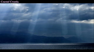 Croatia. Adriatic Sea..
Coastal Croatia.
 