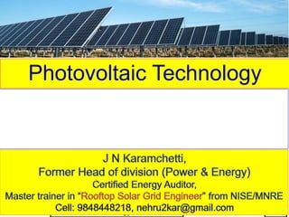 JNK – PV Technology 1
Photovoltaic Technology
 