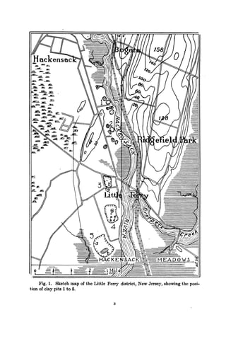 Fig. 1. Sketch map of the Little Ferry district, New Jersey, showing the posi-
tion of clay pits 1 to 5.
 