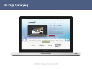 On-Page Surveying
HTTP://QUALAROO.COM
 