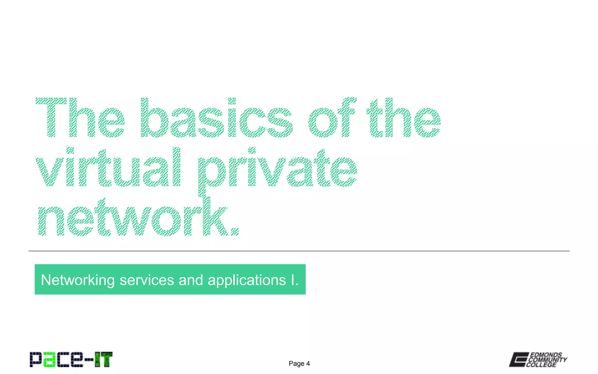 Page 4
Networking services and applications I.
 