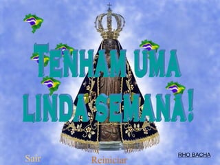 RHO BACHA
Sair Reiniciar