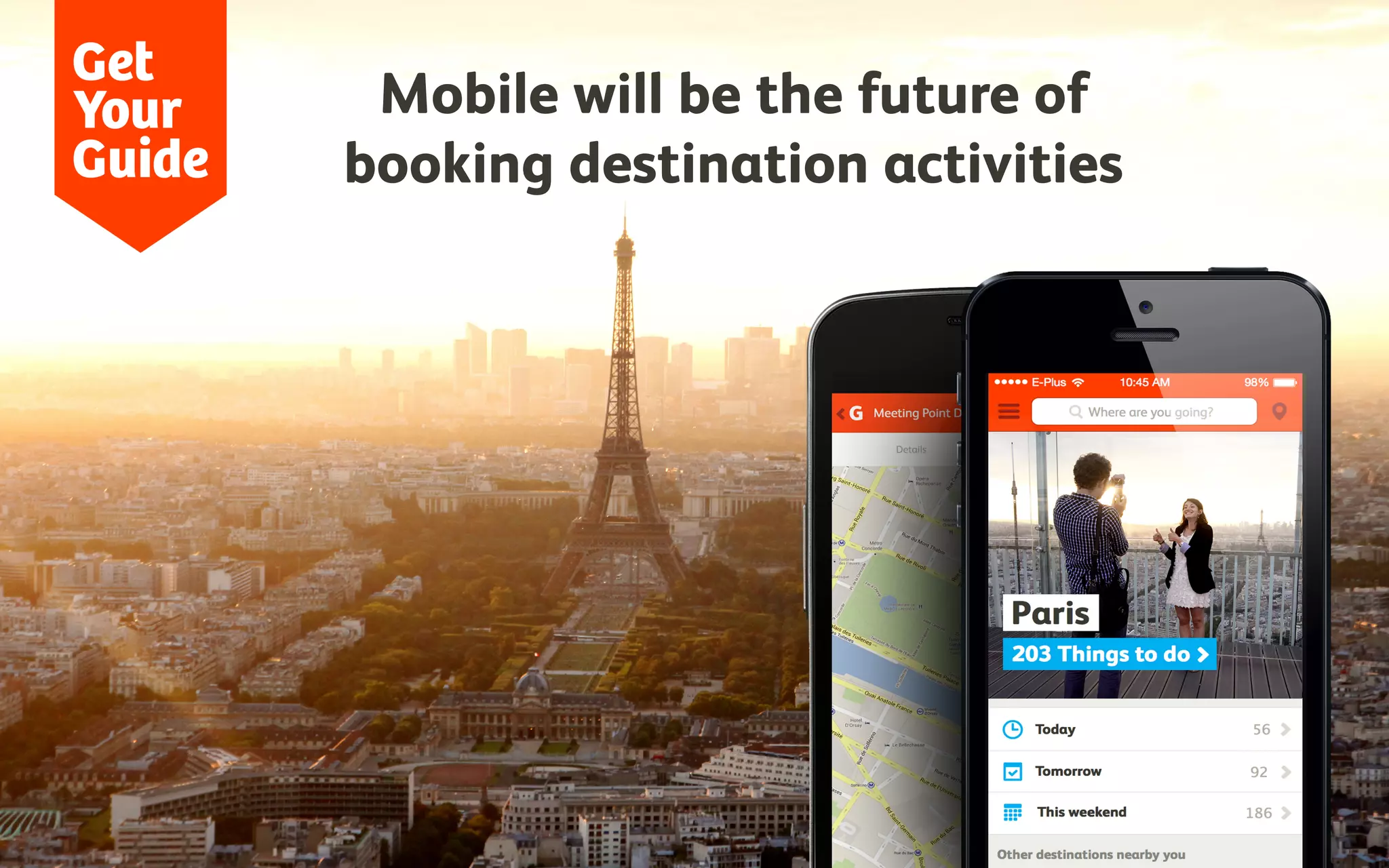 Mobile will be the future of
booking destination activities

 