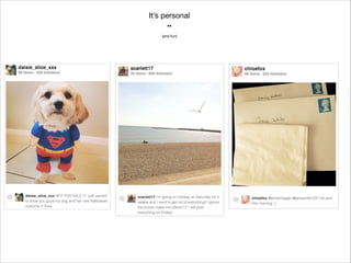 It’s personal 

..
(and fun)


 