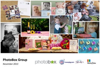 PhotoBox Group
November 2013

 