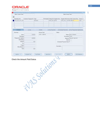 101 
Check the Amount Paid Status 
 