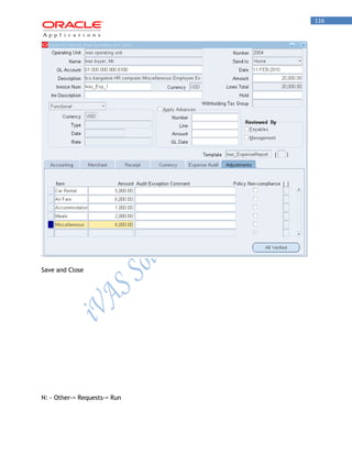 116 
Save and Close 
N: - Other-> Requests-> Run  