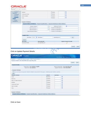 141 
Click on Update Payment Details 
Click on Save  