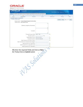 207 
45. Enter the required fields and Click on Next 
46. Finally Click on Submit button 
 