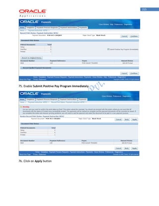 215 
75. Enable Submit Positive Pay Program Immediately 
76. Click on Apply button  