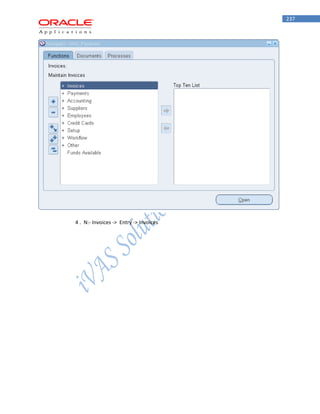 237 
4 . N:- Invoices -> Entry -> Invoices  
