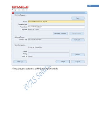 258 
37. Click on Submit button then on NO button and Refresh Data  