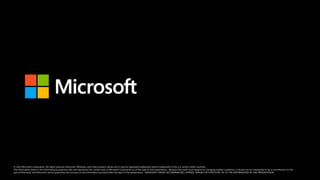 © 2012 Microsoft Corporation. All rights reserved. Microsoft, Windows, and other product names are or may be registered trademarks and/or trademarks in the U.S. and/or other countries.
The information herein is for informational purposes only and represents the current view of Microsoft Corporation as of the date of this presentation. Because Microsoft must respond to changing market conditions, it should not be interpreted to be a commitment on the
part of Microsoft, and Microsoft cannot guarantee the accuracy of any information provided after the date of this presentation. MICROSOFT MAKES NO WARRANTIES, EXPRESS, IMPLIED OR STATUTORY, AS TO THE INFORMATION IN THIS PRESENTATION.
 