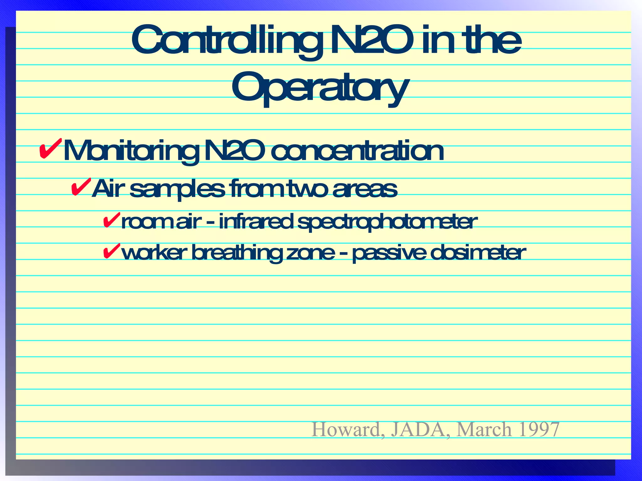 Nitrous Oxide Sedation in Pediatric Dentistry | PPT