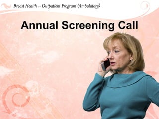 Annual Screening Call 